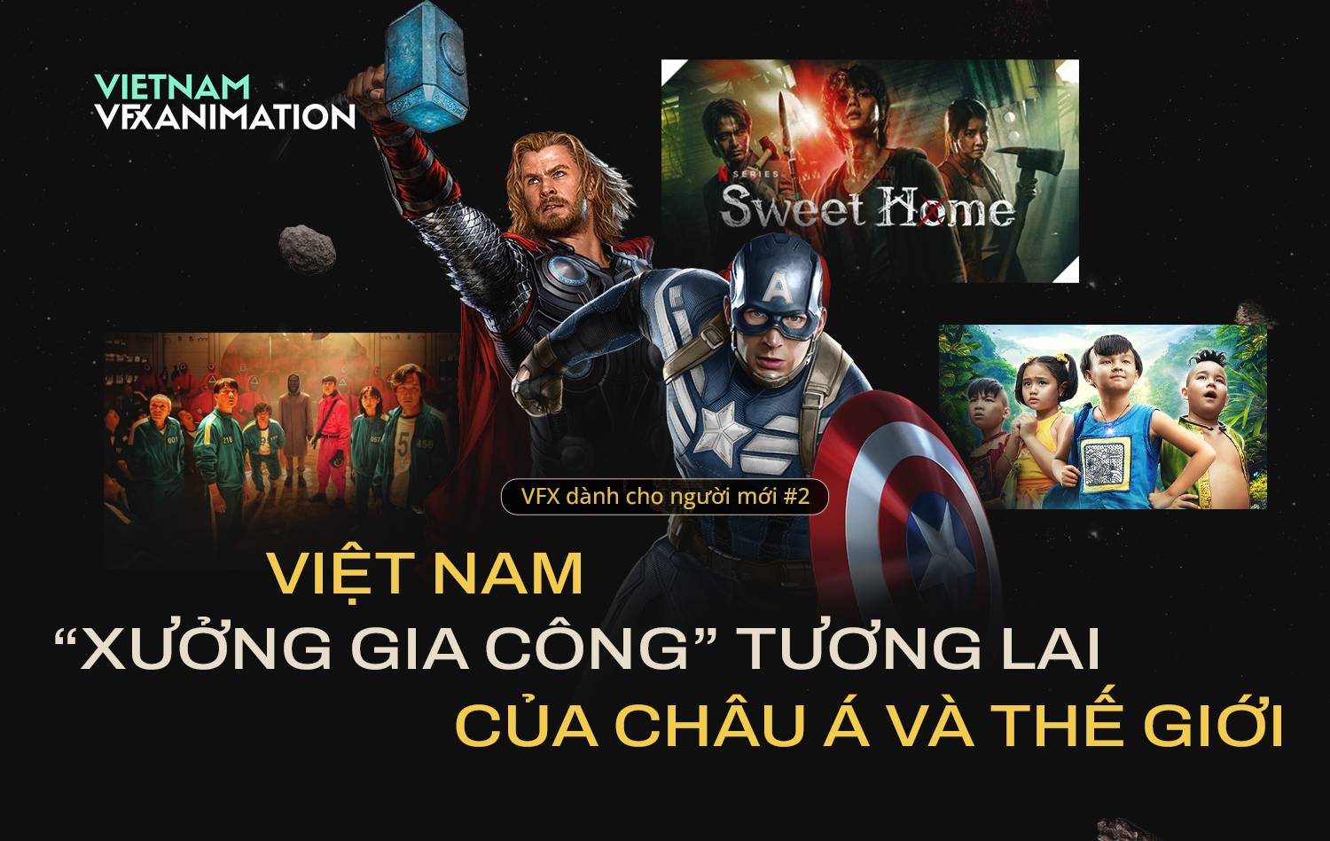 banner-vfx-danh-cho-nguoi-moi-2-viet-nam-xuong-gia-cong-tuong-lai-cua-chau-a-va-the-gioi