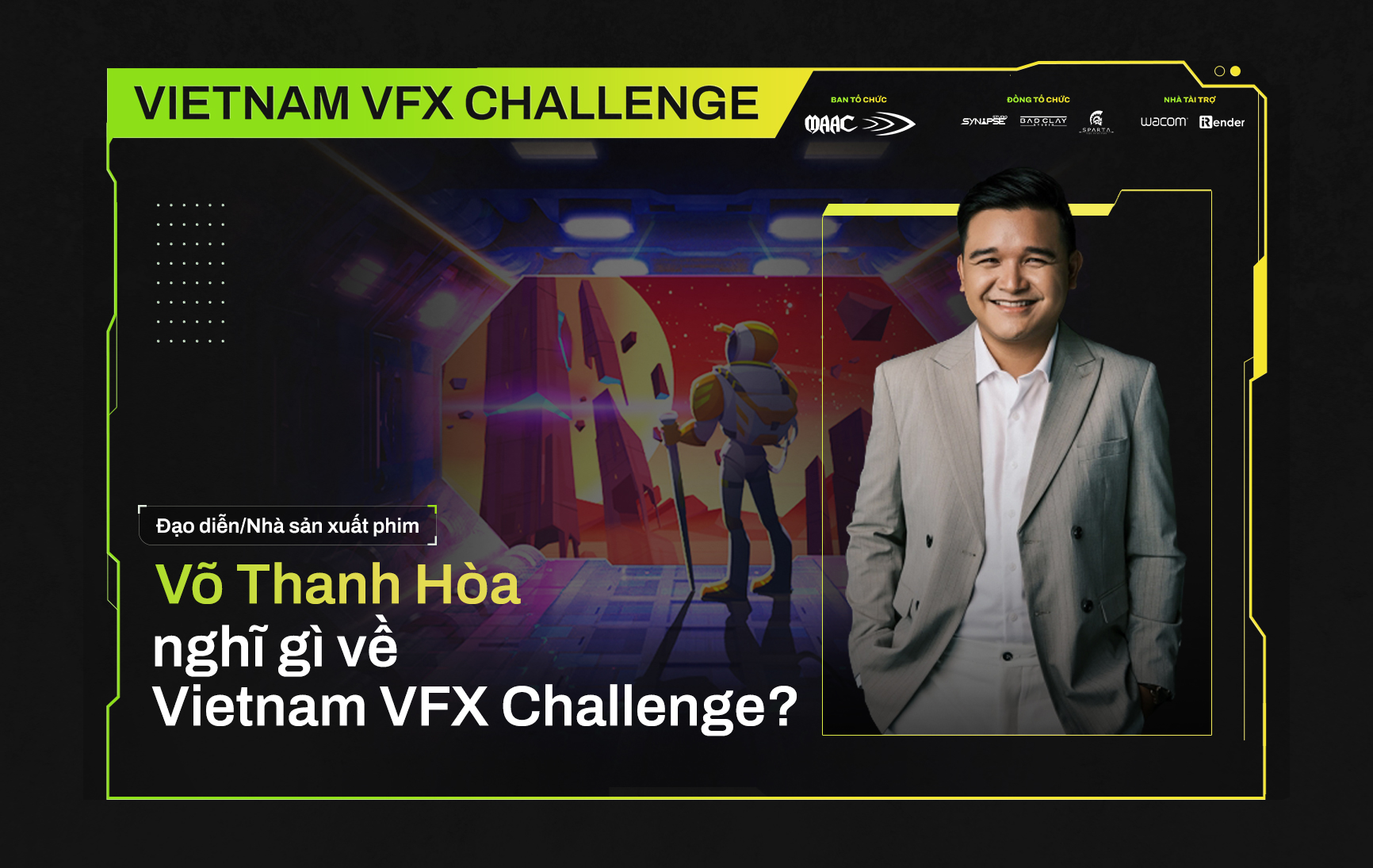 thumb-dao-dien-nha-san-xuat-phim-vo-thanh-hoa-nghi-gi-ve-vietnam-vfx-challenge
